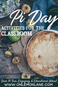 Pi Day Activities For The Classroom On Lemon Lane